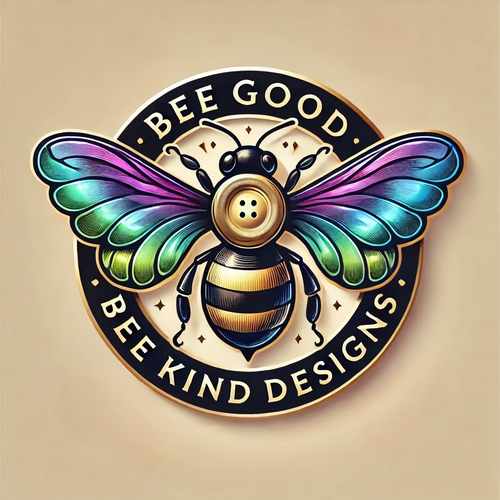 Bee Good Bee Kind Designs